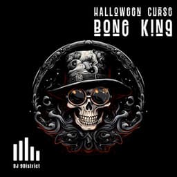 Bone King: Halloween Curse of the Lost Soul - DJ 9District