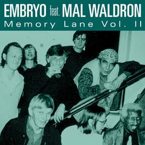 Memory Lane - Embryo