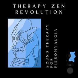 Sound Therapy for Fibromyalgia - Therapy Zen Revolution