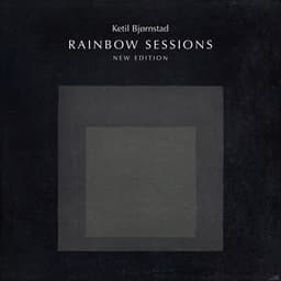 Rainbow Sessions - New Edition - Ketil Bjørnstad