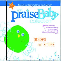 Praises & Smiles - The Praise Baby Collection