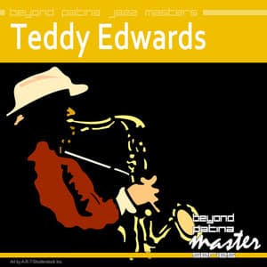 Beyond Patina Jazz Masters: Teddy Edwards - Teddy Edwards