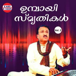 Umbayee Smruthikal, Vol. 2 - Umbayee