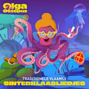 Traditionele Vlaamse Sinterklaasliedjes - Olga Octopus