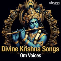 Divine Krishna Songs by Om Voices - Om Voices