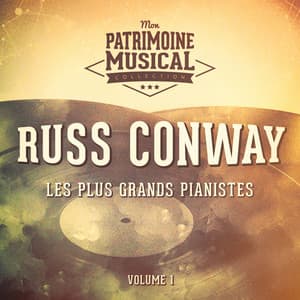 Les Plus Grands Pianistes: Russ Conway, Vol. 1 - Russ Conway