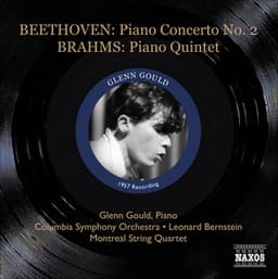 Beethoven, L. Van: Piano Concerto No. 2 / Brahms, J.: Piano Quintet - Glenn Gould