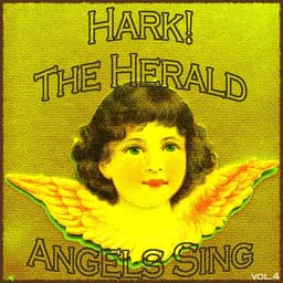 Hark! The Herald Angels Sing, Vol. 4 - The Tabernacle Choir at Temple Square