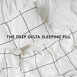 The Deep Delta Sleeping Pill: Pure Beat Session at 1 Hz Intervals, Deep Sleep Delta Wave, Full Moon December Night - Solfeggio Frequencies Tones