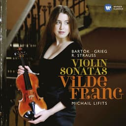 Bartók, Strauss & Grieg: Violin Sonatas - Vilde Frang