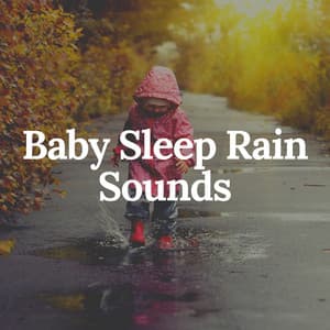 Baby Sleep Rain Sounds - Meditation Rain Sounds