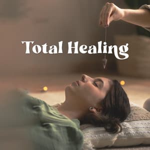 Total Healing: Reiki Frequencies, Remove Negative Energy - Reiki Raj