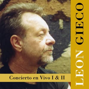Concierto En Vivo I & II - León Gieco