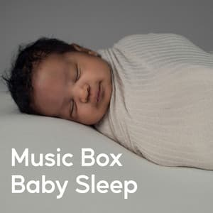 Music Box Baby Sleep - DEA Baby Lullaby Sleep Music Academy
