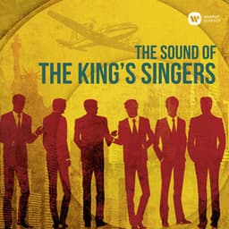 The Sound of The King's Singers - The King's Singers