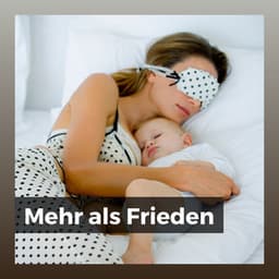 Mehr als Frieden - Meditationsmusik