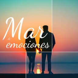 Mar de Emociones: Música Relajante con Sonidos de la Naturaleza para Gestión Emocional - Noche de Paz