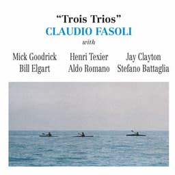 Trois trios - Claudio Fasoli