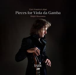 Abel: Pieces for Viola da Gamba - Carl Friedrich Abel