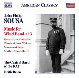 Sousa: Music for Wind Band, Vol. 13 - John Philip Sousa