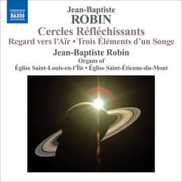 Robin, J.-B.: Organ Music - Jean-Baptiste Robin