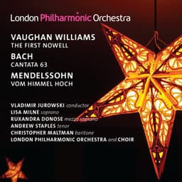 Vaughan Williams: The First Nowell - Mendelssohn: Vom Himmel hoch - Vladimir Jurowski