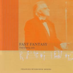 Fast Fantasy - Charles Wuorinen