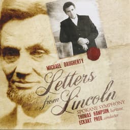 Daugherty: Letters From Lincoln - Thomas Hampson