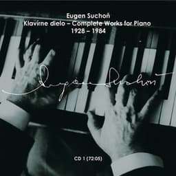 Eugen Suchoň - Klavírne dielo 1928 - 1984, Vol. 1 - Eugen Suchoň