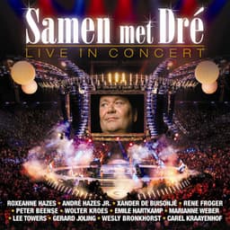 Samen Met Dré Live In Concert - Andre Hazes