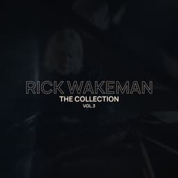 Rick Wakeman Collection, Vol. 3 - Rick Wakeman