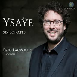 Ysaÿes: Six sonates - Eugène Ysaÿe