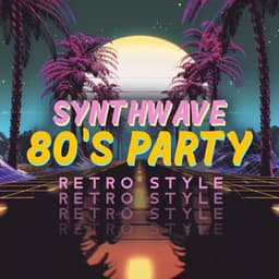 Synthwave 80's Party Retro Style - Friday Night Music Zone