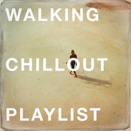 Walking Chillout Playlist - Café Chillout Music Club