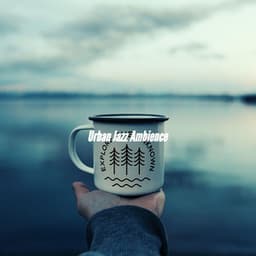 Urban Jazz Ambience - Cafe Jazz Coffee House