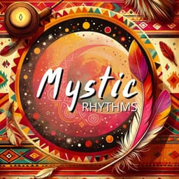 Mystic Rhythms: Indigenous Instruments for Spiritual Awakening - Shamanic New Age Maker