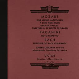 Mozart: Eine kleine Nachtmusik & German Dances - Works by Paganini and Bach - Wolfgang Amadeus Mozart