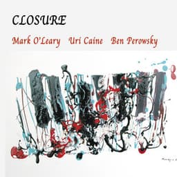 Closure - Mark O'Leary
