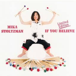 If You Believe - Mika Stoltzman