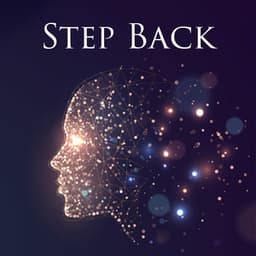 Step Back: Zen Relaxation, Music for Serenity, Calm Sounds 8-13 Hz - Relaxation Music Guru