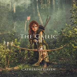 The Gaelic Way - Catherine Green