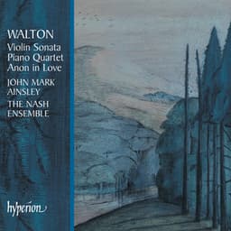 Walton: Chamber Music – Violin Sonata; Piano Quartet; Anon in Love etc. - William Walton