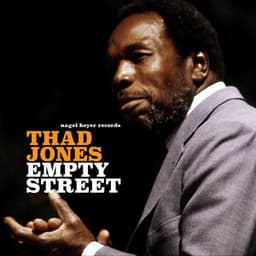 Empty Street - Thad Jones