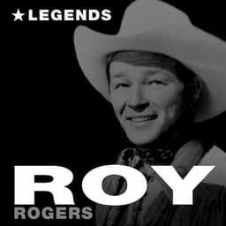 Legends - Roy Rogers