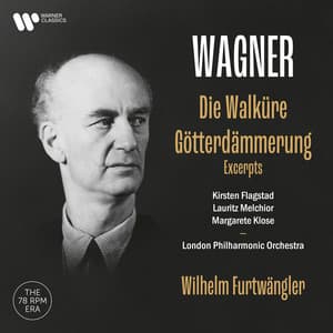 Wagner: Die Walküre & Götterdämmerung - Richard Wagner