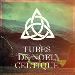 Tubes De Noël Celtique - Tradition Celtique