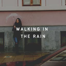 Walking in the Rain - Ambient Rain