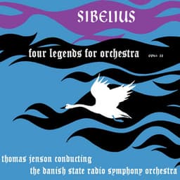 Sibelius: Four Legends for Orchestra - Jean Sibelius
