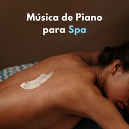 Música De Piano Para Spa - Spa de música de piano