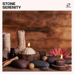 Stone Serenity: Massage Music - Relaxing Spa Music